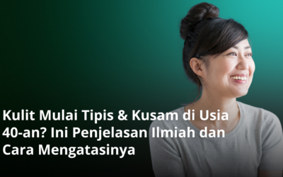 Kulit Mulai Tipis & Kusam di Usia 40-an? Ini Penjelasan Ilmiah dan Cara Mengatasinya